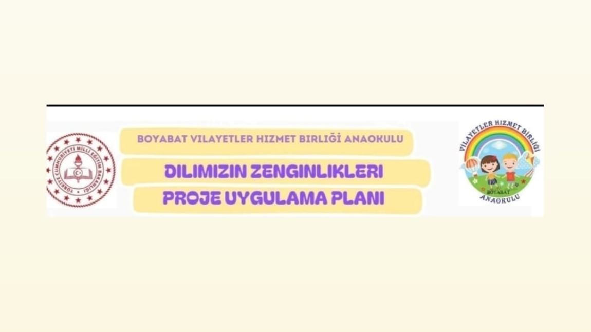 Dilimizin Zenginlikleri Projesi Uygulama Planı